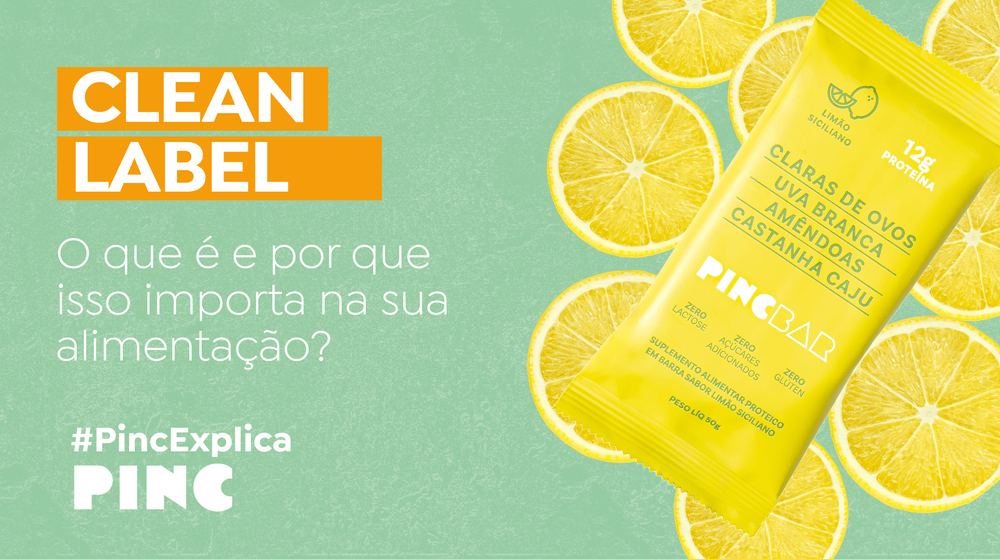 Clean Label: O que é e por que isso importa na sua alimentação? – PINC